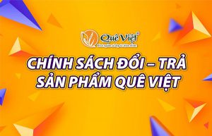 CHÍNH SÁCH ĐỔI TRẢ