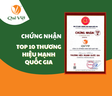 Quê Việt Tự Hào Lọt Vào Top 10 Thương Hiệu Mạnh Quốc Gia 2024